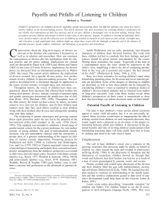Payoffs and Pitfalls of Listening to Children in Custody Decisions