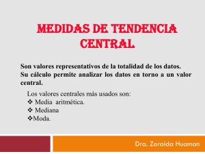 Medidas de Tendencia Central: Media, Mediana y Moda