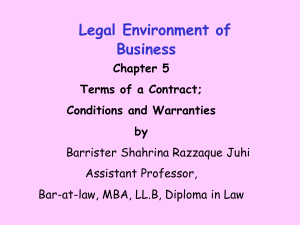 Legal Environment of Business Chapter 5: Conditions and Warranties