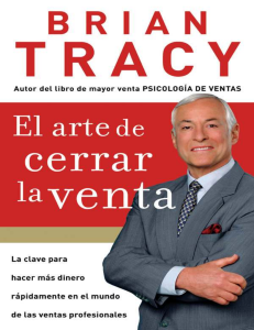 El arte de cerrar la venta: T&eacute;cnicas para vender m&aacute;s
