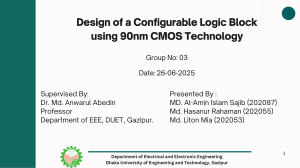 Design of Configurable Logic Block with 90nm CMOS Technology