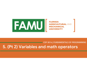 COP 3014: Variables and Math Operators in Programming