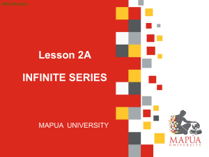 Infinite Series Lesson - Mapua University