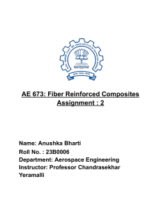 AE 673 Assignment 2: Fiber Reinforced Composites Analysis