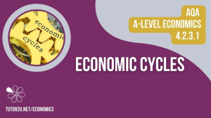 A-Level Economics: Economic Cycles Study Guide