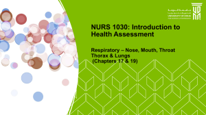 NURS 1030: Respiratory Health Assessment (Nose, Throat, Lungs)