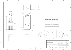 Desenho de Engenharia Mec&acirc;nica: Exerc&iacute;cio de Representa&ccedil;&atilde;o Axonom&eacute;trica