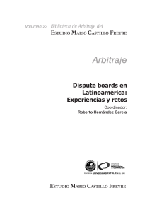 Dispute Boards in Latin America: Experiences and Challenges