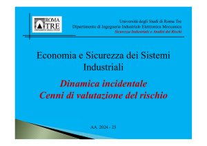 Economia e Sicurezza dei Sistemi Industriali: Dinamica Incidentale e Valutazione del Rischio