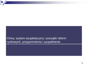Chiny: system socjalistyczny i reformy rynkowe