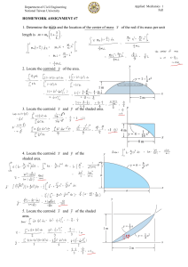 Applied Mechanics 1 Homework #7: Mass & Centroids
