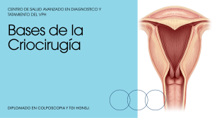 Bases de la Criocirug&iacute;a: T&eacute;cnicas y Protocolos para Tratamiento de VPH