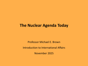 The Nuclear Agenda Today: Nuclear Weapons, Proliferation, and Arms Control
