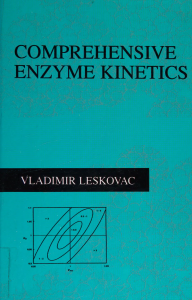 Comprehensive Enzyme Kinetics Textbook by Leskovac