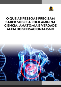 O que &eacute; a Polilaminina? Ci&ecirc;ncia, Anatomia e Verdade