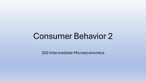 Consumer Behavior 2 - Intermediate Microeconomics