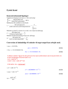 Fysisk Kemi: Koncentrationsm&aring;l og Enhedskonvertering