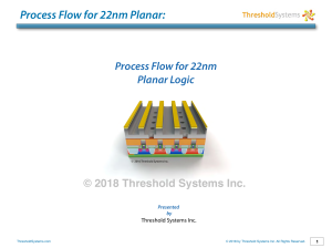 22nm Planar Logic Process Flow Technical Guide