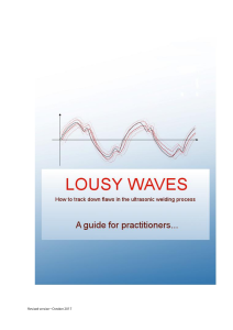 Lousy Waves: Ultrasonic Welding Flaw Troubleshooting