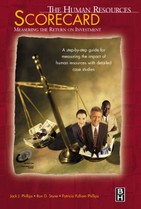 The Human Resources Scorecard: Measuring ROI in HR