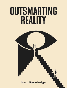 Outsmarting Reality: Mastering Reality Through Frequency and Self-Mastery