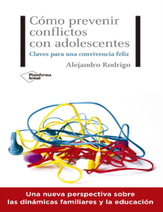 C&oacute;mo prevenir conflictos con adolescentes: Claves para una convivencia feliz