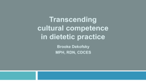 Transcending Cultural Competence in Dietetic Practice