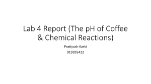 Lab 4 Report: pH of Coffee & Chemical Reactions