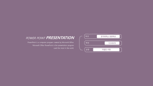 PowerPoint Presentation Basics - Korea University