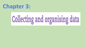 Chapter 3: Collecting and Organising Data