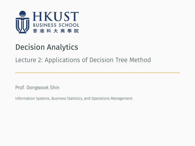 Decision Analytics: Applications of Decision Tree Method