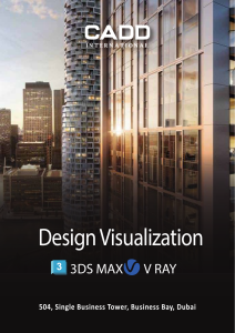 Design Visualization 3DS Max V-Ray Course Outline