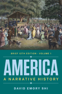 America: A Narrative History, Brief 12th Ed Vol 1
