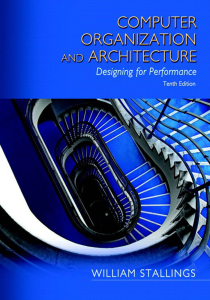 Computer Organization and Architecture: Designing for Performance 10th Ed.