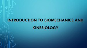 Introduction to Biomechanics and Kinesiology