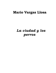 La ciudad y los perros Vargas LLosa
