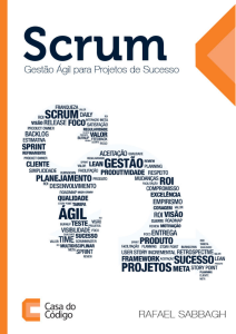 Scrum: Gest&atilde;o &Aacute;gil para Projetos de Sucesso