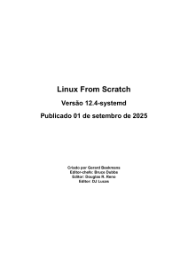 Linux From Scratch 12.4-systemd: Construa Seu Pr&oacute;prio Sistema Linux