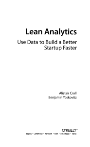 Lean Analytics: Use Data to Build a Better Startup Faster