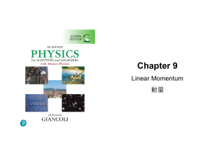 Chapter 9: Linear Momentum - Physics Textbook