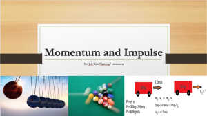 Momentum and Impulse Physics Lesson