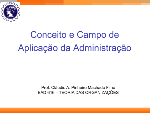 Conceito e Campo de Aplica&ccedil;&atilde;o da Administra&ccedil;&atilde;o