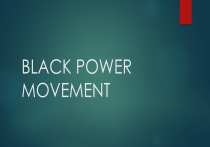 Black Power Movement: Causes, Key Figures, and Legacy
