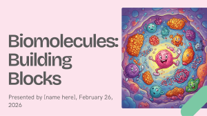 Biomolecules: Building Blocks of Life