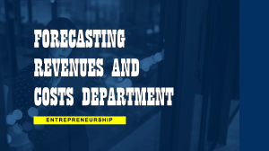 Forecasting Revenues and Costs for Entrepreneurs
