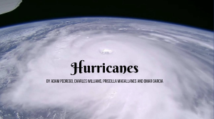 Hurricanes: Formation, History, and Impact