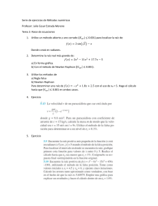 Ejercicios de M&eacute;todos Num&eacute;ricos: Ra&iacute;ces de Ecuaciones