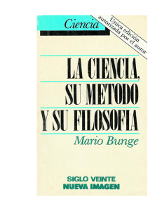 La Ciencia, Su M&eacute;todo y Su Filosof&iacute;a - Mario Bunge
