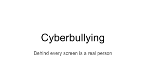 Cyberbullying: Behind Every Screen is a Real Person