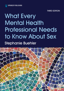 What Every Mental Health Professional Needs to Know About Sex